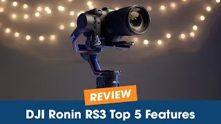 DJI RS3 Top 5 New Features