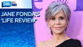 Jane Fonda's 'Final Act:' Live Life With Intention