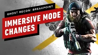Ghost Recon: Breakpoint - The Biggest Changes Coming In Immersive Mode
