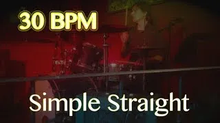 30 BPM - Simple Straight Beat - Drum Track