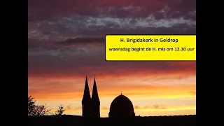 H. Brigidakerk in Geldrop woensdag 8 mei 2024 eucharistieviering van 12.30 uur