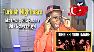 Eko Fresh X Killa Hakan X Uzi X Motive X Hayki - Turkish Nightmare // REACTION