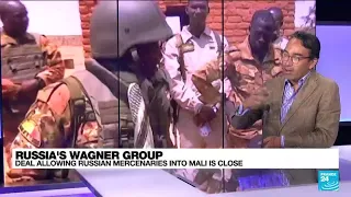 Russia's Wagner group: Deal allowing Russian mercenaries into Mali is close • FRANCE 24 English