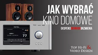 Jak wybrać kino domowe - poradnik Top Hi-Fi dla początkujących