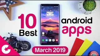Top 10 Best Apps for Android - Free Apps 2019 (March)