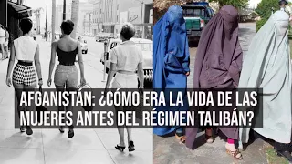 Universidad y minifalda: ¿Cómo era la vida de las mujeres afganas antes del régimen Talibán?