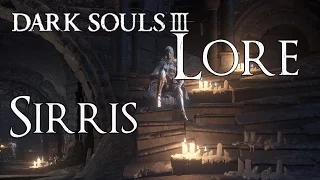 Dark Souls 3 Lore [Deutsch] - Sirris