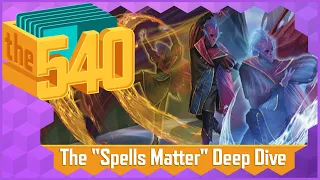 The "Spells Matter" Deep Dive l MTG Cube Design l The 540