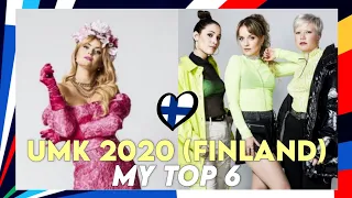 UMK 2020 (Finland): MY TOP 6 | EUROVISION 2020