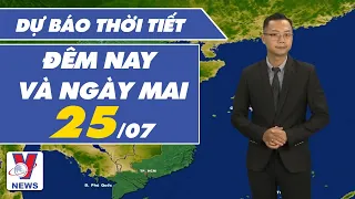 Dự báo thời tiết đêm nay và ngày mai 25/07 - VNEWS