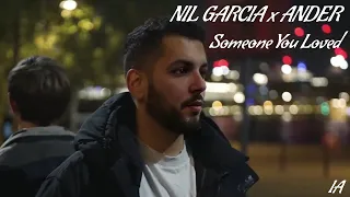 Nil Garcia x Ander - Someone You Loved - IA
