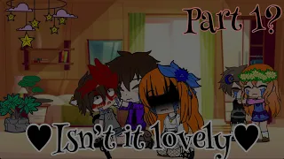 Isn’t it lovely meme//Past Aftons//Part1?