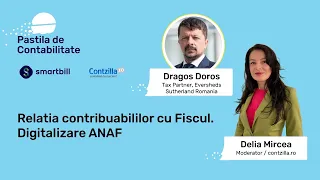 Relatia contribuabililor cu Fiscul. Digitalizarea ANAF