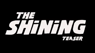 The Shining - Teaser 2020