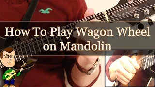 How To Play Wagon Wheel on the Mandolin