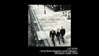 (フル)LAT.43°N ~forty-three degrees north latitude~ /DREAMS COME TRUE 歌ってみた