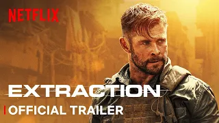 Extraction | Official Trailer | Screenplay by JOE RUSSO Directed by SAM HARGRAVE | Netflix