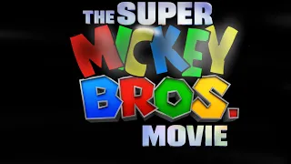 The Super Mickey Bros Movie (Cowboy’L And Friends Style) Trailer