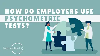 Why Do Employers Use Psychometric Tests?