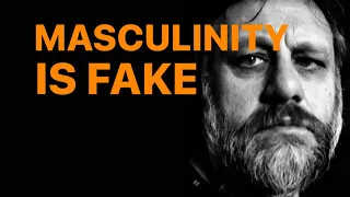 Masculinity is Fake