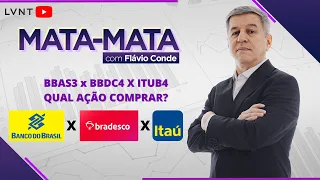 QUAL AÇÃO COMPRAR? - Banco do Brasil (BBAS3) x Bradesco (BBDC4) X Itaú (ITUB4)