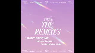 TWICE - I CAN'T STOP ME | (KOREAN VERSION FT. BOYS LIKE GIRLS)