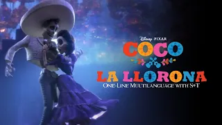 Coco (2017) - La Llorona | One-Line Multilanguage with S&T (20 versions)
