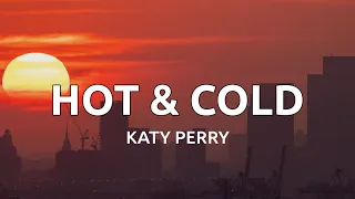 Katy Perry - Hot N Cold (Lyrics)