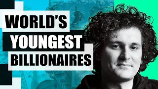 Youngest Billionaires In The World 2022