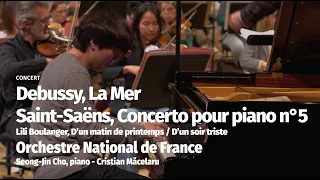 Saint-Saens Concerto n°5, Seong-Jin Cho, Orchestre National de France, Cristian Măcelaru