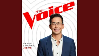 Use Me (The Voice Performance)