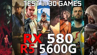 RX 580 + Ryzen 5 5600G - Test in 30 Games