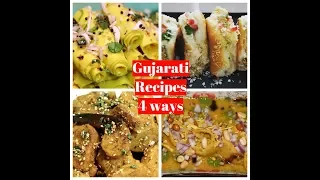 Gujarati Recipes (4 Ways) | Easy Gujarati Food Recipes |  Healthy Gujarati Food by Priyanka Rattawa