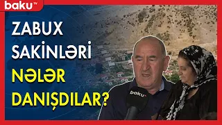 Zabux sakinləri nələr danışdılar ? - BAKU TV