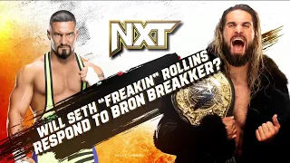 Will Seth "Freakin" Rollins Respond to Bron Breakker? (Full Segment)