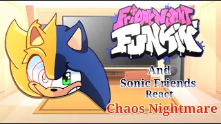 FNF And Sonic Friends React Chaos Nightmare|| ( Sonic Vs Fleetway ) || Phantasm Song || •TheRanitor•