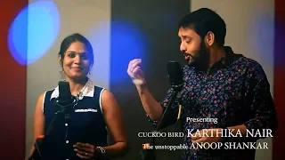 Kurukku Siruthavale Cover- Karthika Nair & Anoop Sankar