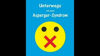 Unterwegs mit dem Asperger-Syndrom