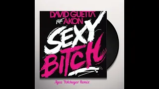 David Guetta ft Akon - Sexy Bitch (Ayaz Yolchuyev Remix)