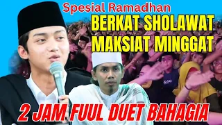 2 JAM FUUL DUET BAHAGIA GUS AZMI & CAK FANDY - SPESIAL RAMADHAN 1445H