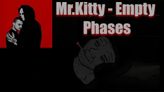 Mr.kitty - Empty Phases (Doomer Wave) (slowed+reverb)