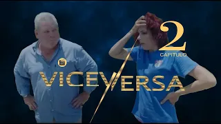 VICEVERSA | CAP - 2 | La Novela Cubana