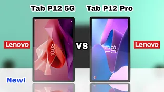 Lenovo Tab P12 Vs Lenovo Tab P12 Pro