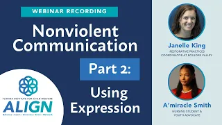 Nonviolent Communication Part 2: Using Expression | ALIGN Webinar