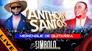 HOY SE BEEBE🥃 ANTHONY SANTOS MIX MERENGUE DE GUITARRA 🎸LASIMBOLOMANIA SE PEGA VAMOSALGOOOZO 🔥