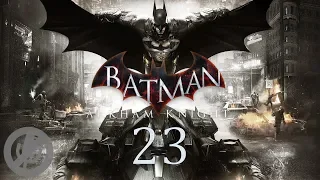 Batman: Arkham Knight Прохождение На ПК Без Комментариев Часть 23 - "Divinity Church"