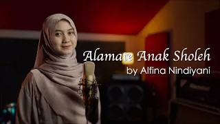 Alamate Anak Sholeh - Alfina Nindiyani (Cover)