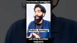 Paul Chowdhry's Sincere Public Apology To Left Wing Snowflake Fascists