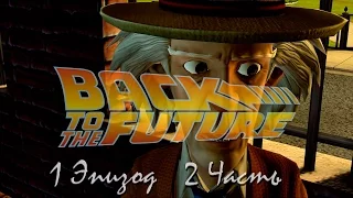 Прохождение Back to the Future: The Game | Назад в будущее: Время пришло Episode 1 (2-3) В 1931