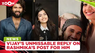 Rashmika Mandanna's ADORABLE birthday wish for Vijay Deverakonda, his reply is unmissable